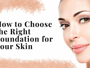 Right Foundation for Skin
